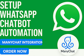 setup whatsapp chatbot automation using whatsapp api integration using manychat