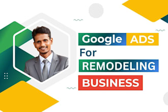 run google ads for your remodeling business to generate lead