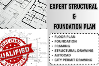 draw floor plans, foundation plan, framing and structural drawings in autocad