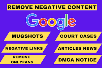 help remove negative articles mugshots cases bad news links from google search