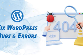 fix wordpress bugs, errors, and issues  professionally