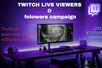 do twitch live streaming campaign to live huge audiences