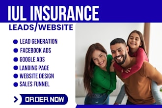 iul insurance life insurance leads final expense annuity leads insurance website