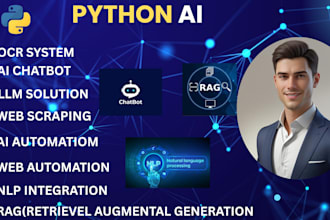 develop python ai, ocr, llm, nlp, rag, data scraping, web automation, web app