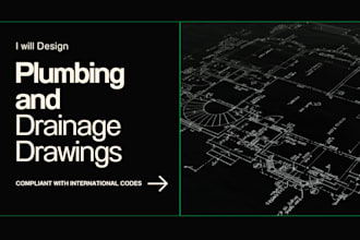design plumbing and drainage drawings for your buidling