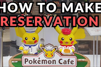 secure a reservation for pokemon cafe tokyo or osaka