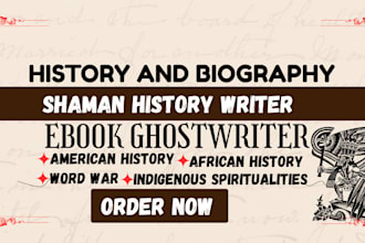write history and biography shaman history memoir, american history ebook writer
