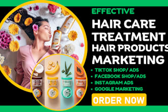 do hair care products hair treatment shopify marketing facebook tiktok shop