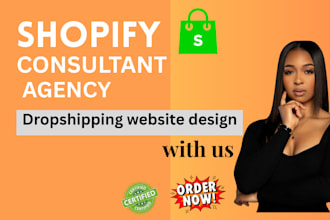 be your shopify website consultant ecommerce consultation shopify development