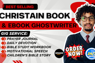 ghostwrite and proofread christain book, daily devotional prayer journal memoir