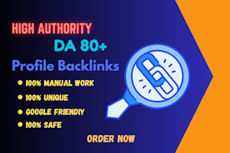 provide the best da 80 high quality SEO profile backlinks