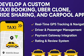 develop a custom uber clone, taxi booking, ride sharing, and carpooling app