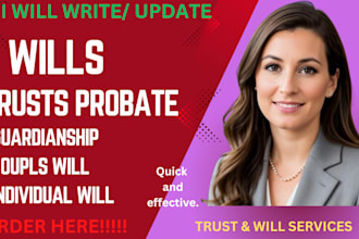 draft individual wills, couples will, trusts and estate plan documents