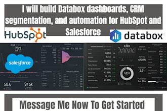 build databox dashboards CRM segmentation and automation for hubspot, salesforce