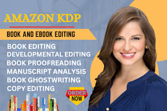 proofread and edit, developmental book editing, critique book ebook formatting