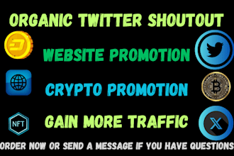do organic twitter shoutout, website promotion, share link to 100m crypto users