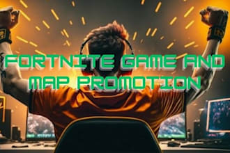 do fortnite game promotion fortnite map promotion