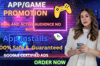 promote your mobile app dating app game app to get more installs and users