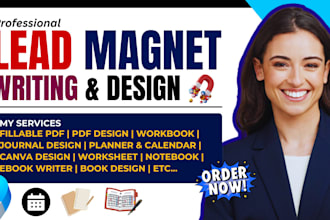 design a PDF lead magnet ebook, journal, workbook, digital brochure, booklet