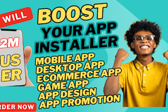 organic mobile app promotion or android game app marketing  install app design