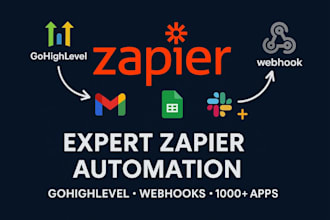 expert zapier automation, gohighlevel integration, and webhook setup