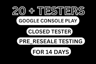 provide 20 testers 20 app testers for your android closed testing app review
