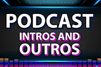write a unique podcast intro and outro lyrics or jingle