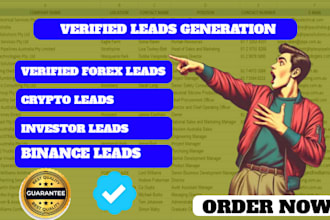 provide fresh verified forex leads, crypto leads, binance leads, investor leads