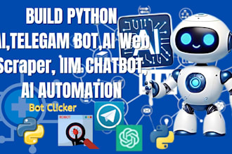 build python ai bot,ai web scraper, web crawler, ai automation rag, iim chatbot