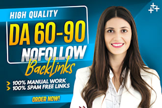 make da 60 to 90 white hat nofollow SEO backlinks for off page link building