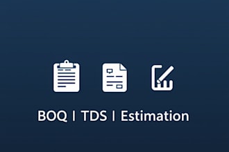 prepare tds and boq for civil, mep, construction