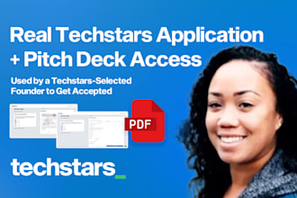 provide techstars application, pitch deck, product demo and team video