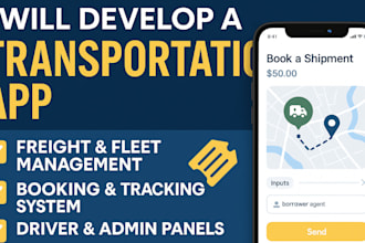 build a custom transportation app, cargo app, logistic app, and freight app