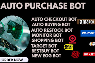 develop auto purchase bot, pokemon bot, shopping bot, auto buying, scalping bot