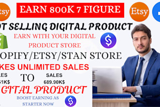 setup 7 figure shopify digital product store,stan store digital store,etsy store