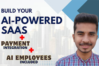 build ai powered saas, with payment integration and ai employees