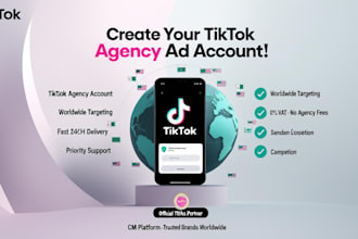 create a tiktok agency ad account with worldwide targeting and 0 percent vat