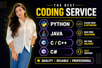 be your coder and do python, java, cpp, c language  project