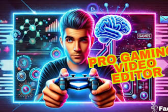 do funny gaming video editing for youtube, gaming video, gaming editor expert