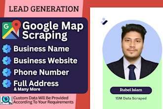 do google map lead generation, data scraping, and business leads extraction