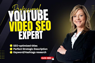 be your best youtube SEO expert and channel manager for top ranking growth