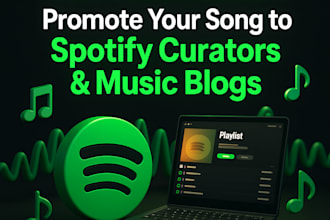 promote your song to spotify playlist curators and music blogs