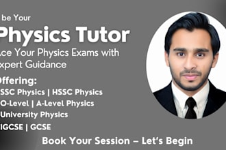 be your basic, high and college physics tutor