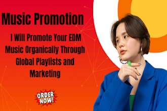 g promote your edm music organically through global playlists and marketing