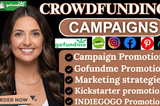 do crowdfunding campaign promotion for kickstarter indiegogo gofundme promotion