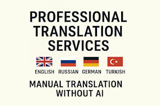 translate english,german, russian and turkish texts manually