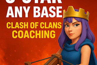 master clash of clans 3 star any base with my personal coaching