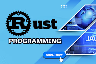 develop any rust programming projects and tasks system