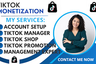 manage tiktok promotion, grow tiktok and tiktok monetization