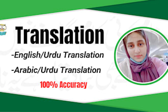 do english to urdu, urdu to english, and arabic to urdu  or english translation